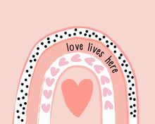 Load image into Gallery viewer, Love Lives Here Rainbow Hearts in Pinks, Golds, &amp; Neutrals